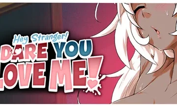 Hey Stranger! I Dare You to Love Me! Game Free Download [v1.0]