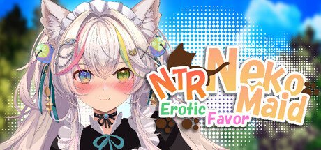 NTR Neko Maid: Erotic Favor [v1.0]