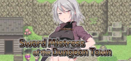 Sword Mistress of the Dungeon Town [v 1.0]